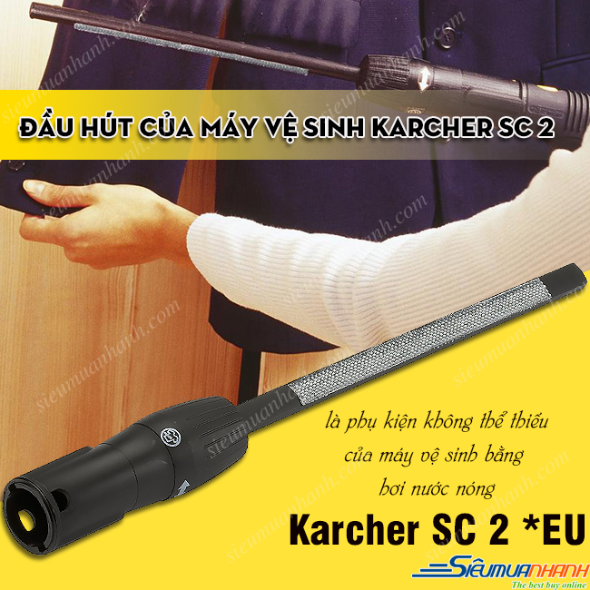 Đầu hút của máy vệ sinh Karcher SC2